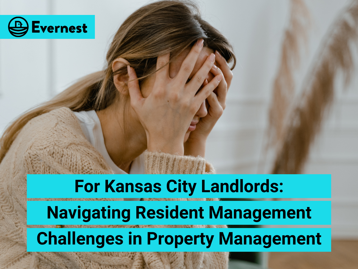 For Kansas City Landlords: Navigating Resident Management Challenges in Property Management