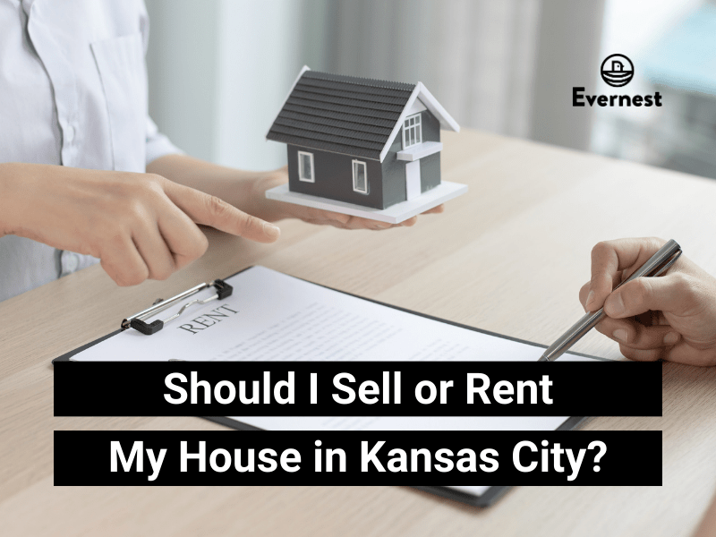 Should I Sell or Rent My House in Kansas City